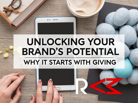 Unlocking Your Brand's Potential: Why It Starts with Giving